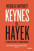KEYNES VS HAYEK di WAPSHOTT, NICHOLAS 