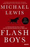 FLASH BOYS de LEWIS, MICHAEL 