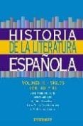 HISTORIA DE LA LITERATURA ESPAOLA. TOMO 3 di VV.AA. 