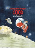 12.PEQUEO DRAGON COCO EN EL ESPACIO de SIEGNER, INGO 