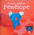 BUENAS NOCHES, PENELOPE de GUTMAN, ANNE  HALLESLEBEN, GEORG 