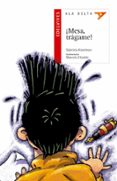 MESA, TRAGAME! de KESELMAN, GABRIELA 