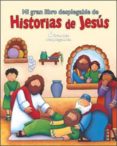 MI GRAN LIBRO DESPLEGABLE DE HISTORIAS DE JESUS di ZOBEL, ALLIA 