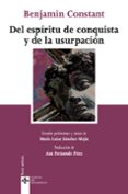 DEL ESPIRITU DE CONQUISTA Y DE LA USURPACION: EN RELACION CON LA CIVILIZACION EUROPEA de CONSTANT, BENJAMIN DE 