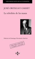 LA REBELION DE LAS MASAS de ORTEGA Y GASSET, JOSE 