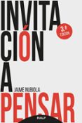 INVITACIN A PENSAR di NUBIOLA, JAIME 