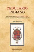CEDULARIO INDIANO O CEDULARIO DE ENCINAS, 4 T.+1 EST.E INDI.ESTUD IO E INDICES POR ALFONSO GARCA GALLO. EDICIN DE 1945-1946 di GARCIA-GALLO Y DE DIEGO, ALFONSO 