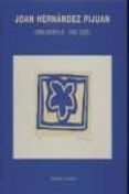 JOAN HERNANDEZ PIJUAN: OBRA GRAFICA III (1991-2002) di VV.AA. 