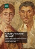 CULTURA GRECOLATINA: ROMA (I) (45207UD11A02) de MORENO HERNANDEZ, ANTONIO  CARRASCO REIJA, LETICIA 