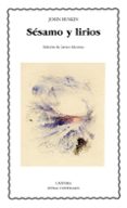SESAMO Y LIRIOS de RUSKIN, JOHN 