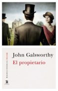 EL PROPIETARIO de GALSWORTHY, JOHN 