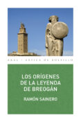 LOS ORIGENES DE LA LEYENDA DE BREOGAN de SAINERO SANCHEZ, RAMON 
