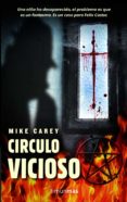 CIRCULO VICIOSO de CAREY, MIKE 