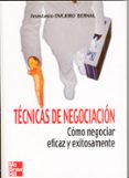 TECNICAS DE NEGOCIACION de OVEJERO BERNAL, ANASTASIO 