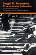 SERGEI M. EISENSTEIN: EL ACORAZADO POTEMKIN, ESTUDIO CRITICO de EISENSTEIN, SERGEI M. 