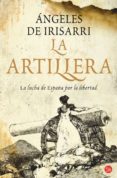 LA ARTILLERA de IRISARRI, ANGELES DE 