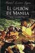 EL GALEON DE MANILA de LOZANO LEYVA, MANUEL 