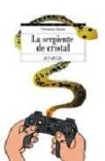 LA SERPIENTE DE CRISTAL de CLAUDIN, FERNANDO 