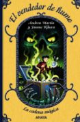 LA CADENA MAGICA: EL VENDEDOR DE HUMO de MARTIN, ANDREU  RIBERA, JAUME 
