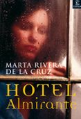 HOTEL ALMIRANTE de RIVERA DE LA CRUZ, MARTA 