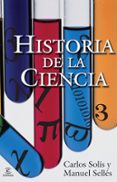 HISTORIA DE LA CIENCIA de SOLIS, CARLOS  SELLES, MANUEL 