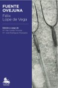 FUENTE OVEJUNA de VEGA CARPIO, FELIX LOPE DE LOPE DE VEGA Y CARPIO, FELIX 