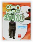 COMO HABLAR GATUNO de WHITEHEAD, SARAH 