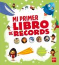 MI PRIMER LIBRO DE RCORDS de GRINBERG, DELPHINE 