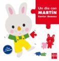 UN DIA CON MARTIN de DENEUX, XAVIER 