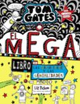 TOM GATES 16: EL MEGALIBRO DE LAS MANUALIDADES Y LAS GENIALIDADES di PICHON, LIZ 