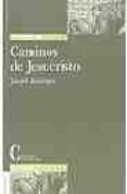 CAMINOS DE JESUCRISTO de RATZINGER, JOSEPH BENEDICTO XVI 