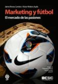 MARKETING Y FUTBOL di RIVERA CAMINO, JAIME 