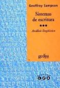 SISTEMAS DE ESCRITURA: INTRODUCCION LINGISTICA de SAMPSON, GEOFFREY 