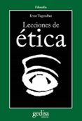 LECCIONES DE ETICA de TUGENDHAT, ERNST 