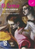EL GRECO de ALVAREZ LOPERA, JOSE 
