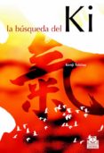 LA BUSQUEDA DEL KI de TOKITSU , KENJI 
