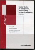 CTE/ CODIGO TECNICO DE LA EDIFICACION. NORMAS UNE Y LEGISLACION A PLICABLE (4 ED.) (DVD) di VV.AA. 