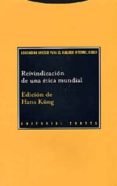 REVINDICACION DE UNA ETICA MUNDIAL de KUNG, HANS 