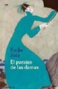 EL PARAISO DE LAS DAMAS de ZOLA, EMILE 