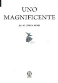 UNO MAGNIFICENTE (2) de RUMI, JALALUDDIN 
