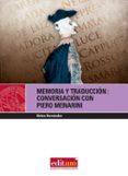 MEMORIA Y TRADUCCION: CONVERSACION CON PIERO MENARINI (+C.D) di HERNANDEZ, BELEN 