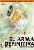 EL ARMA DEFINITIVA 3 = THE LAST LOVE SONG ON THIS PLANET de TAKAHASHI, SHIN 