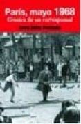 PARIS, MAYO 1968: CRONICA DE UN CORRESPONSAL de PERLADO, JOSE JULIO 
