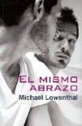 EL MISMO ABRAZO di LOWENTHAL, MICHAEL 
