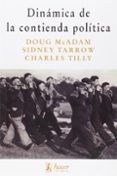 DINAMICA DE LA CONTIENDA POLITICA di MCADAM, DOUG  TARROW, SIDNEY  TILLY, CHARLES 