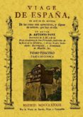 VIAJE DE ESPAA: T3. TRATA DE CUENCA (ED. FACSIMIL) di VV.AA. 