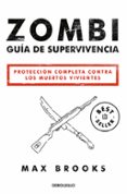 ZOMBI: GUIA DE SUPERVIVENCIA de BROOKS, MAX 