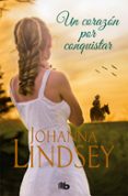 UN CORAZON POR CONQUISTAR de LINDSEY, JOHANNA 