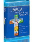 LA BIBLIA CATOLICA PARA JOVENES (CARTONE) di VV.AA. 