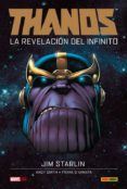 THANOS: LA REVELACION DEL INFINITO de STARLIN, JIM 